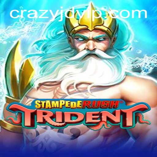 Discover the Exciting World of StempedeRushTrident: Unleashing the Power of Crazy Jd